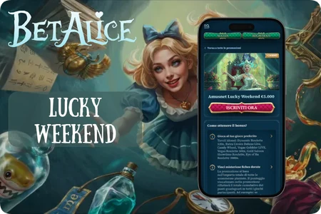BetAlice Amusnet Lucky Weekend con promozione e premi per i giocatori in Italia